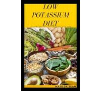 Matilda Sean Low Potassium Diet (Tascabile)