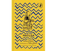 Matilda: The beloved modern classic from the bestselling author