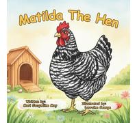 Matilda The Hen