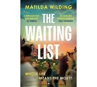 Matilda Wilding The Waiting List (Copertina rigida)
