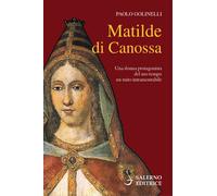 Matilde di Canossa - Golinelli Paolo