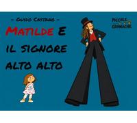 Matilde e il Signore Alto Alto