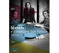 Matilde e il tram per San Vittore