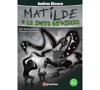 Matilde e la serra infestata