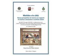 Matilde e le città. Nuove prospettive di ricerca sui rapporti tra domus canossana e contesti urbani