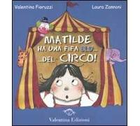 Matilde ha una fifa blu... Del circo!