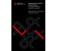 Matilde Marcolli Noam Choms Mathematical Structure of Syntactic Mer (Tascabile)