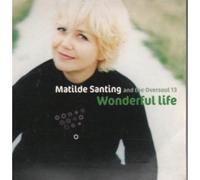 MATILDE SANTING - WONDERFUL LIFE CD DUTCH EPIC 1999