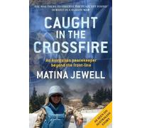 Matina Jewell Caught in the Crossfire (Tascabile)