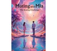 Mating with Mia: The Dating Challenge