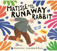 Matisse and the Runaway Rabbit