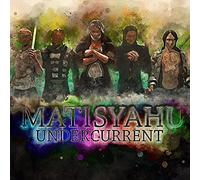 Matisyahu - Undercurrent