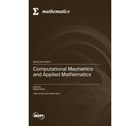 Matjaz Skrinar Computational Mechanics and Applied Mathematic (Copertina rigida)