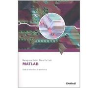 Matlab. Guida al laboratorio di automatica
