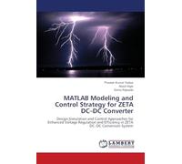MATLAB Modeling and Control Strategy for ZETA DC-DC Converter: Design,Simulation and Control Approaches for Enhanced Voltage Regulation and Efficiency in ZETA DC-DC Conversion System