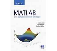 Matlab per le applicazioni economiche e finanziarie