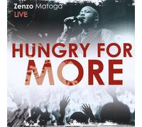 Matoga, Zenzo - Hungry For More (Live)