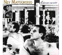 Matogrosso, Ney - Estava Escrito