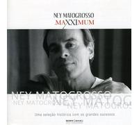 Matogrosso, Ney - Maxximum