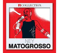 Matogrosso, Ney - Serie Icollection