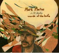 Matos, Mark & Os Beaches - Words Of The Knife