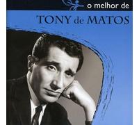 Matos, Tony De - O Melhor De