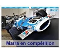 Matra en compétition (Calendrier mural 2026 DIN A3 vertical), CALVENDO calendrier mensuel: Les voitures de course Matra