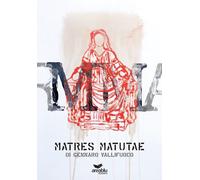 Matres matutae di Gennaro Vallifuoco - [Area Blu Edizioni]