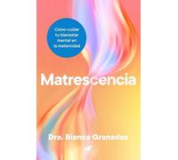 Matrescencia: Cómo cuidar tu bienestar mental en la maternidad