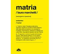 Matria. Nel tempo tragico della guerra