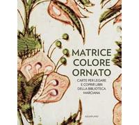 Matrice colore ornato. Carte per legare e coprir libri della Biblioteca Marciana