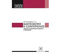 Matrimoni e convivenze. Realtà e rappresentazioni a Palermo