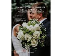 Matrimoni restaurati nelle mani di Dio - [EBS Print]