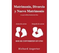 Matrimonio, Divorcio y Nuevo Matrimonio