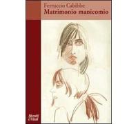 Matrimonio manicomio