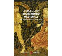 Matrimonio medievale. Due modelli nella Francia del XII secolo