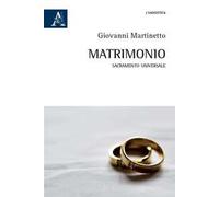Matrimonio. Sacramento universale