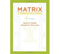 [(Matrix Computations)] [ By (author) Gene H. Golub, By (author) Charles F. Van Loan ] [February, 2013]