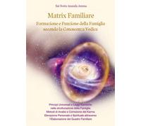 Matrix Familiare - Sai Sveta Ananda Amma - 2020