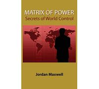 Jordan Maxwell Matrix of Power (Copertina rigida)
