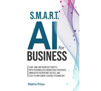 Matrix Press S.M.A.R.T. AI for Business (Tascabile)