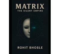 MATRIX-THE SILENT EMPIRE