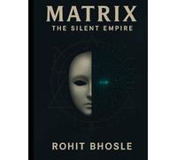 MATRIX-THE SILENT EMPIRE
