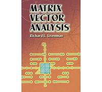 Matrix Vector Analysis - [Dover Publications]