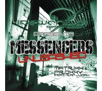 Matrixx & Proxxy - Messengers Unleashed