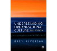 Mats Alvesson Understanding Organizational Culture (Tascabile)