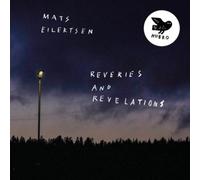 Mats Eilertsen Reveries and Revelations (Vinyl LP) 12" Album