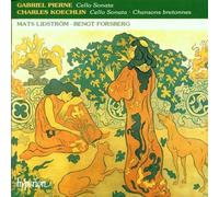Mats Lidstrom, Bengt Forsberg - Koechlin & Pierne: Cello Sonatas