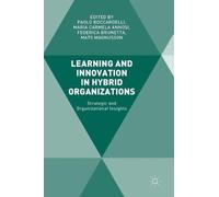 Mats Magnusson Learning and Innovation in Hybrid Organization (Copertina rigida)