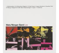 Mats/Morgan Band Live (CD)